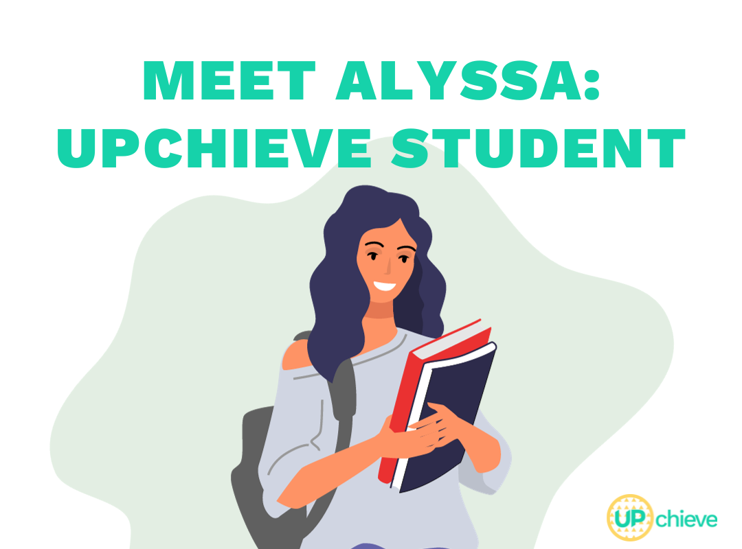 Meet Alyssa: A Student on a Life Changing Journey with UPchieve