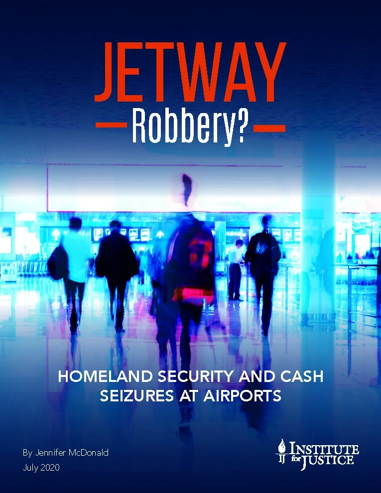 Jetway Robbery: Homeland Security and Cash Seizures at Airports