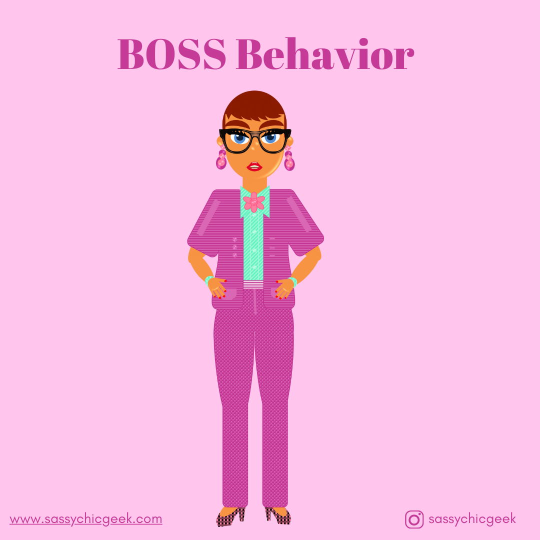 Journey to Sasstopia: 5 Characteristics of a BOSS