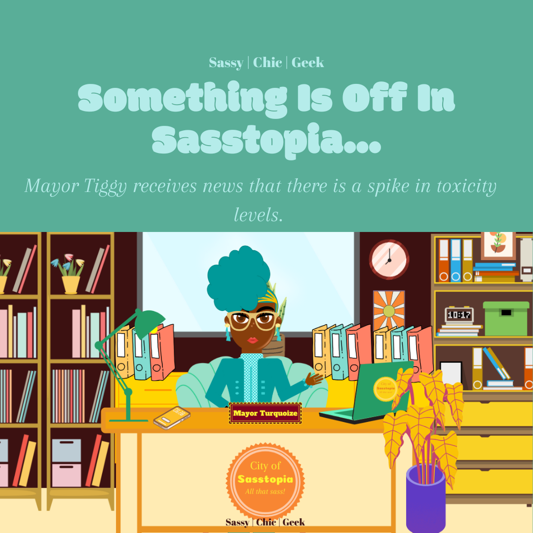 1. Something Is Off In Sasstopia...