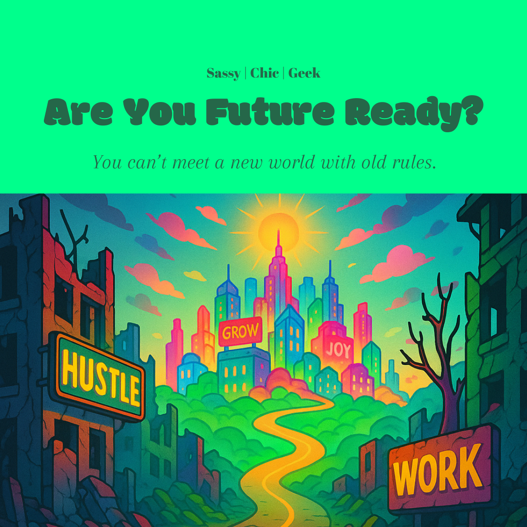 Are You Future Ready?