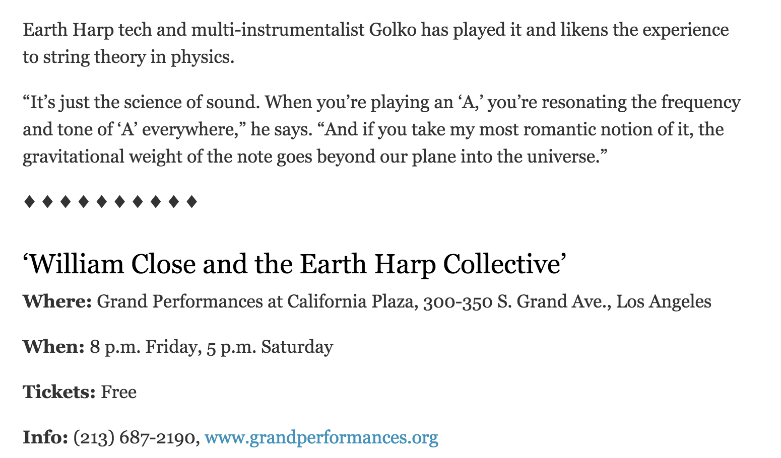 Quoted in an article by the LA Times on the Earth Harp’s uncanny parallel to “string theory” in modern physics.By JESSICA GELT