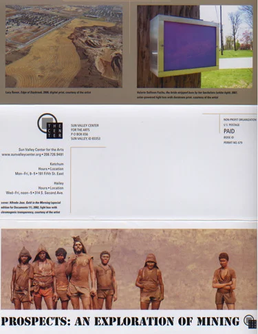 Prospects:  An Exploration of Mining, Sun Valley Center for the Arts