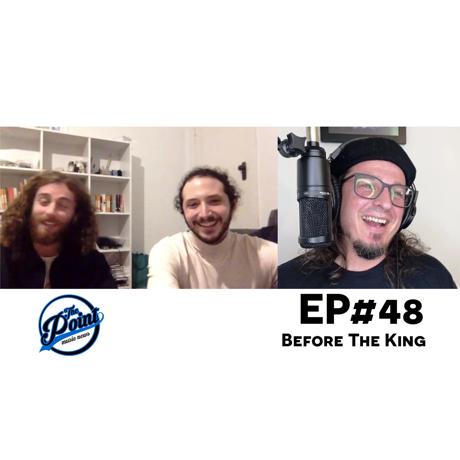 The Point Music Podcast #48 - Before The King