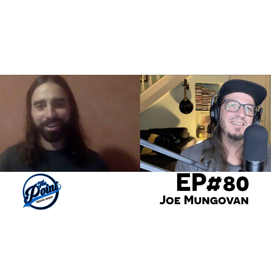 The Point Music Podcast #80 - Joe Mungovan