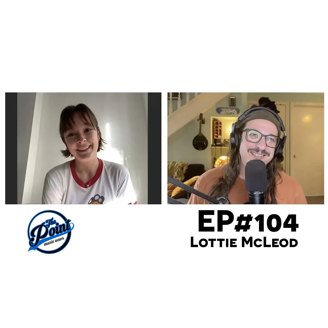 The Point Music Podcast EP #104 - Lottie McLeod