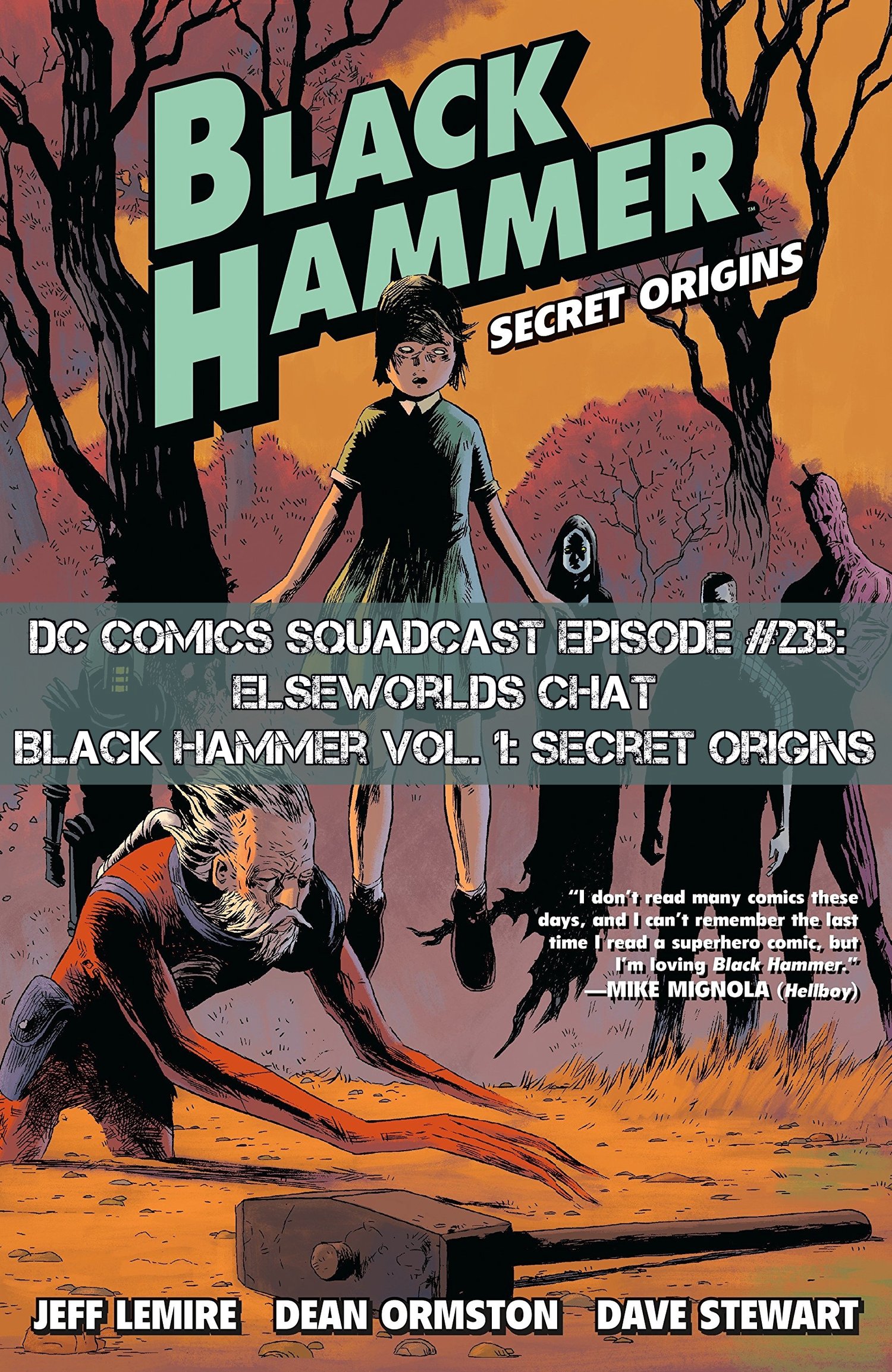 235: Elseworlds Chat - Black Hammer Vol. 1: Secret Origins