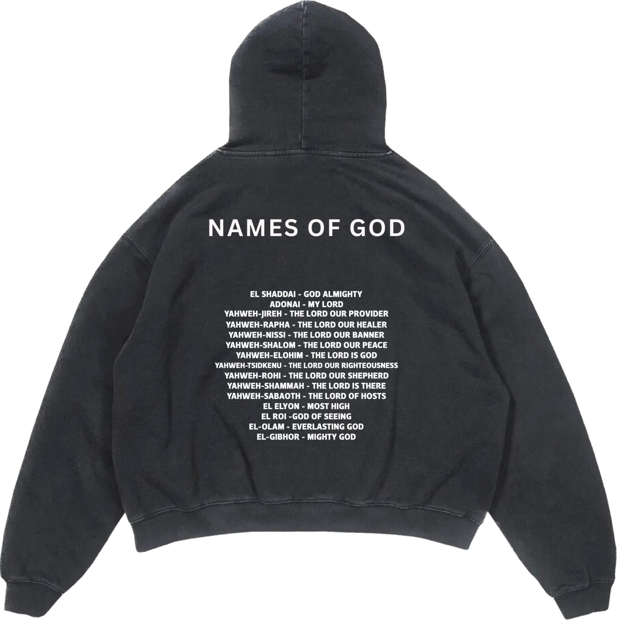 God's Name Yahweh Rapha Elohim El Shaddai Jireh Adonai Sweatshirt