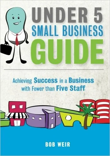 Bob Weir's 'Under 5 Small Business Guide'