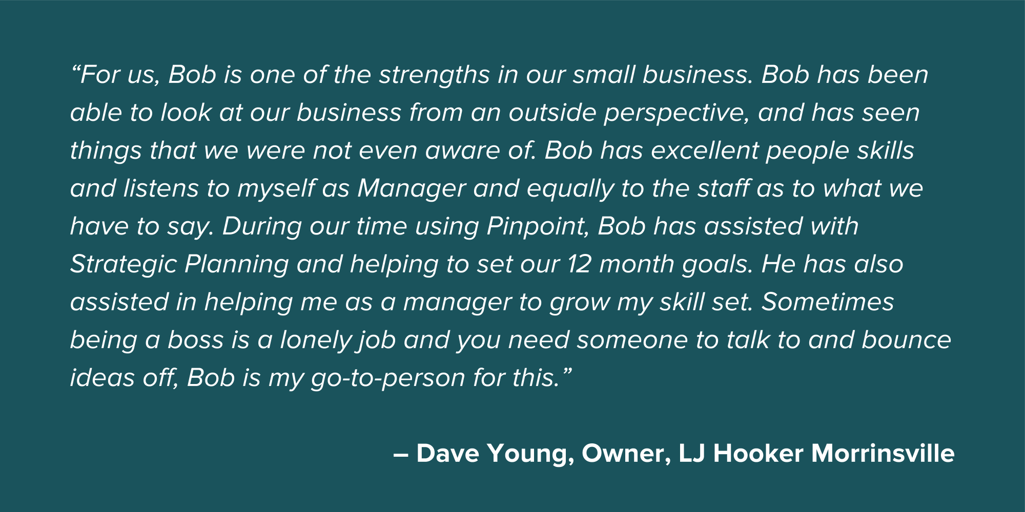 Dave Young Small Business Testimonial Quote