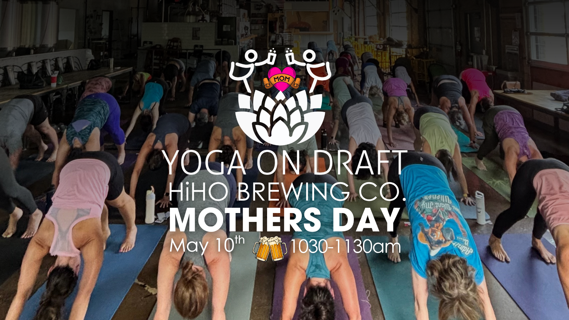 Yoga On Draft - Mother's Day