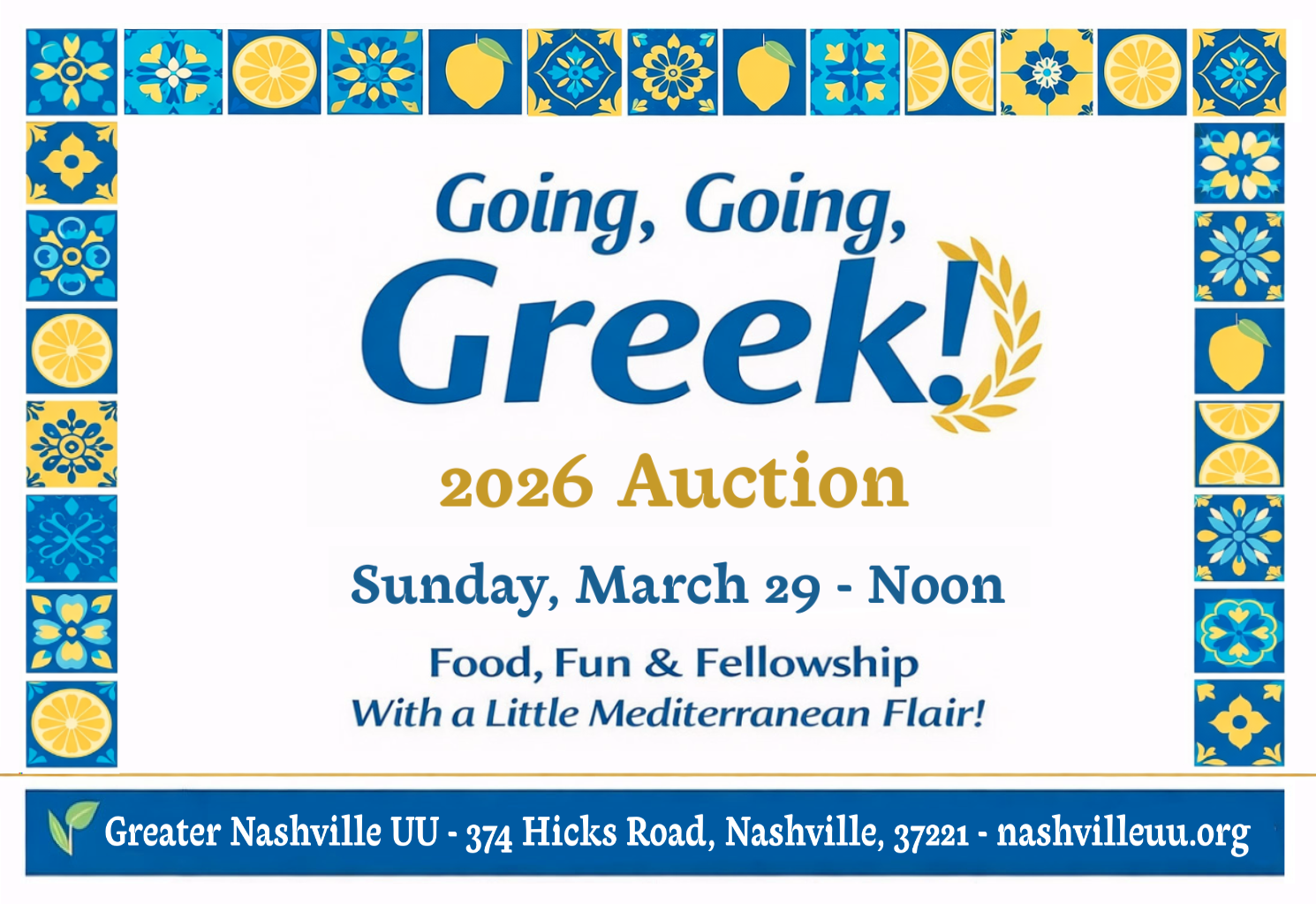 Sun., Mar. 29, noon - 3:30 PM: Going, Going Greek! 2026 Annual Auction.
