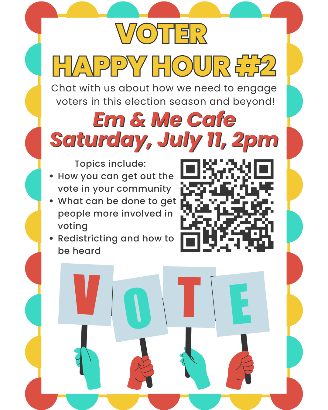 Sat., July 11: NOAH IVE (Integrated Voter Engagement)