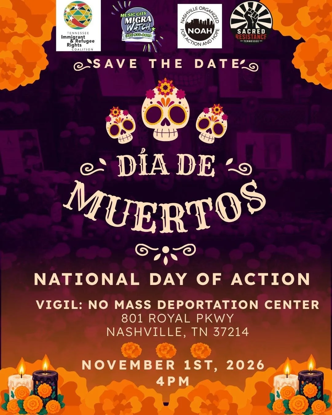 Sun., Nov. 1, 2026, 4PM: Save the Date: Día de los Muertos National Day of Action
