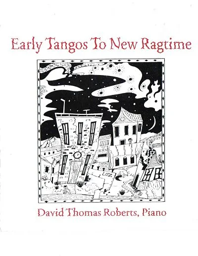 Early Tangos To New Ragtime CD