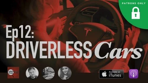 Ep: 12 - (Stalker Only Episode) Driverless Cars