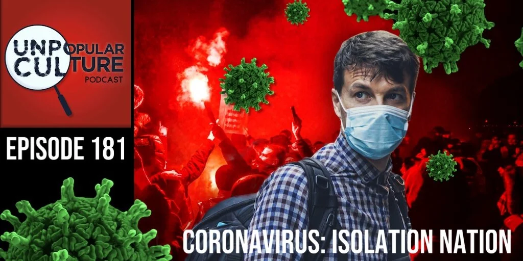 Ep: 181 - Coronavirus: Isolation Nation - The Psychology of Quarantine and Isolation