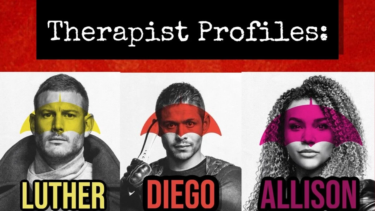 Ep: 208 - Therapist Profiles: Umbrella Academy, (Part 1) Luther, Diego, Allison - The Psychology of Umbrella Academy