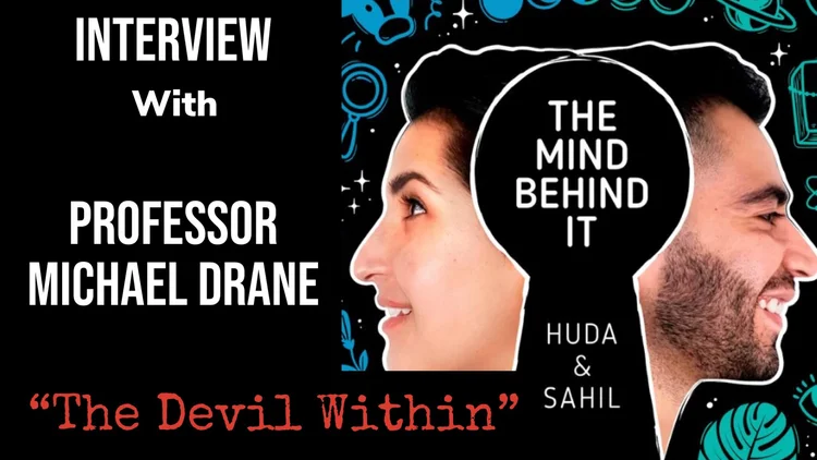 Ep 240 The Devil Within A Visit With The Mind Behind It Podcast Unpopular Culture A Forensic Psychology Podcast