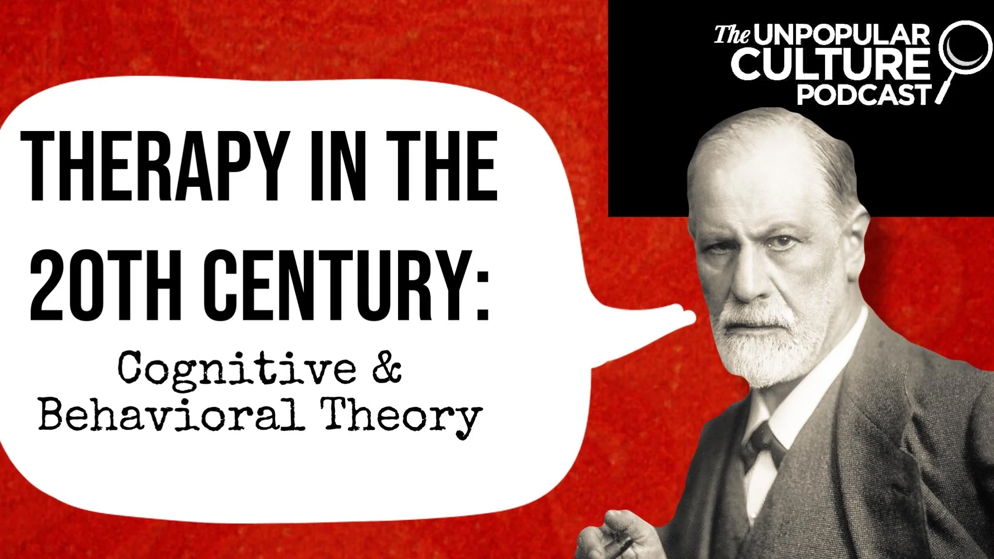 Ep: 270 - Therapy in the 20th Century: Part 2 (Preview)