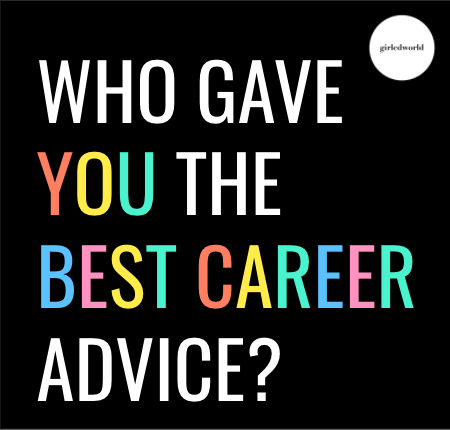 Who gave you the best career advice?.png