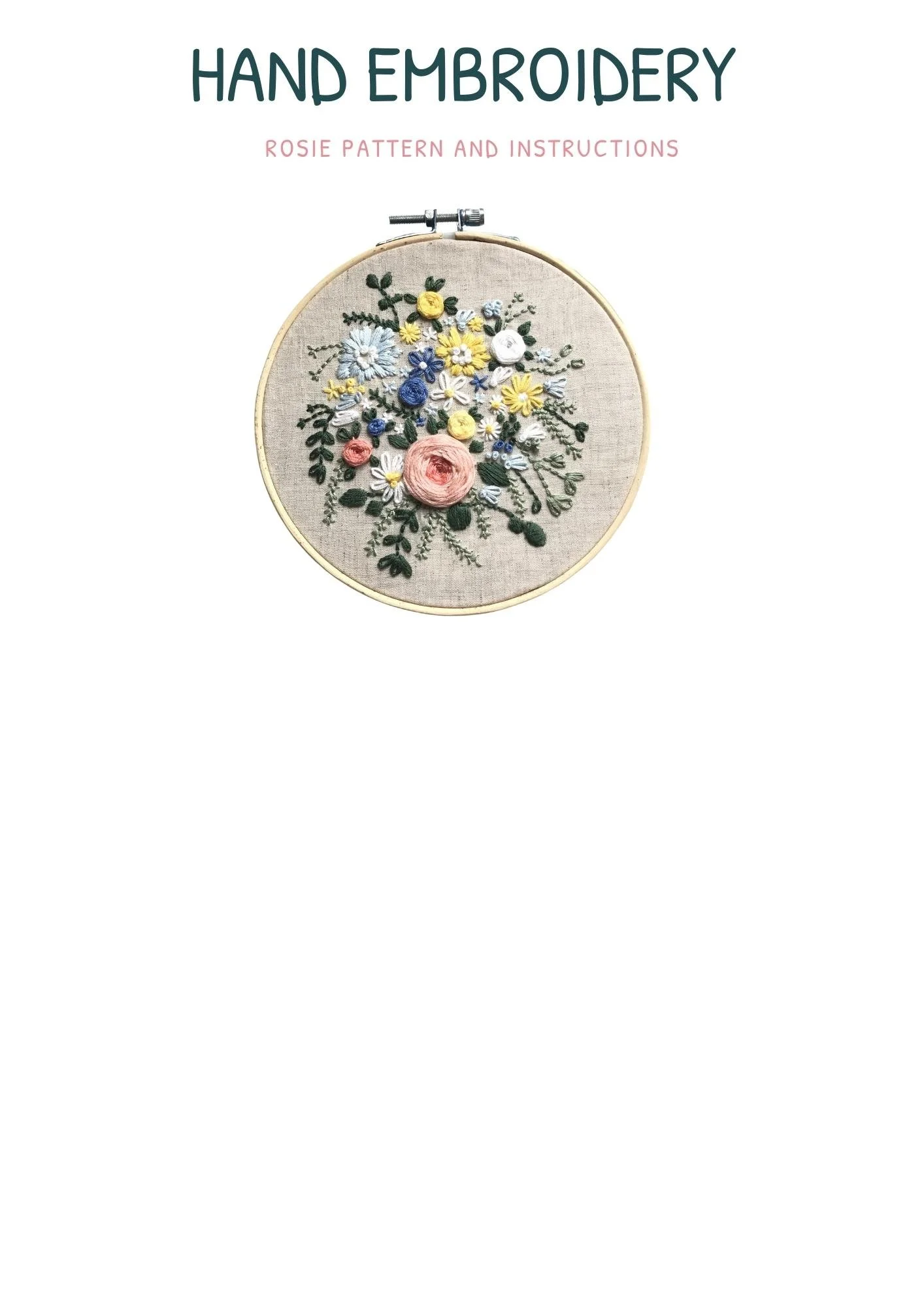 Hand Embroidery - ROSIE Pattern