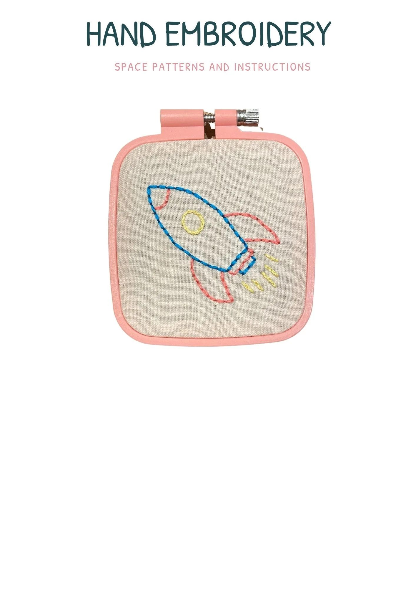 Hand Embroidery SPACE - Instructions for your kit