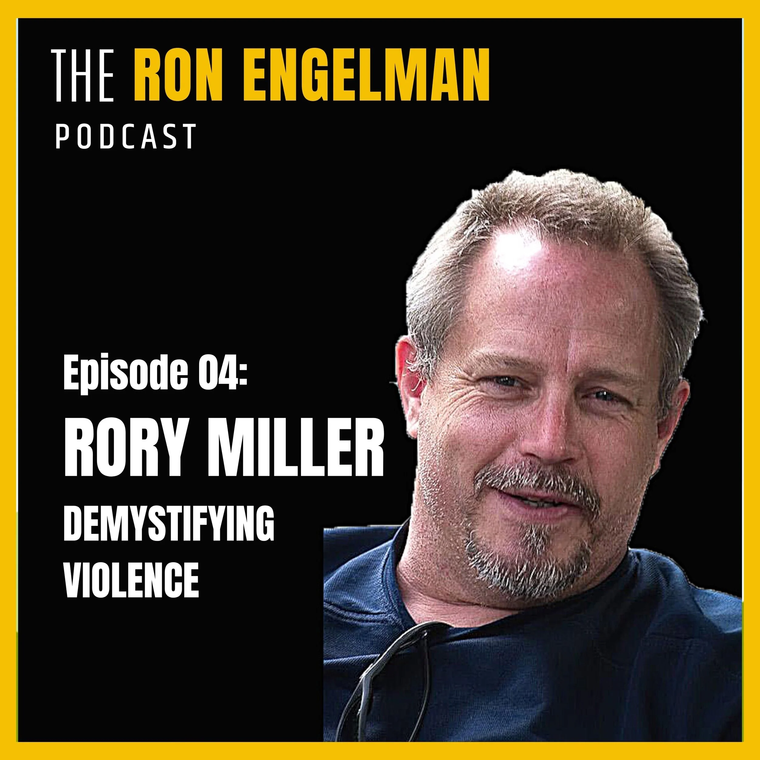 #04 - Rory Miller - Demystifying Violence