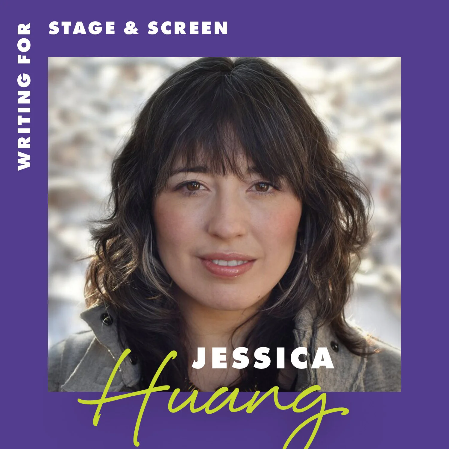 Writing for Stage &amp; Screen Lecture #4 - Writing for Time &amp; Place with Jessica Huang