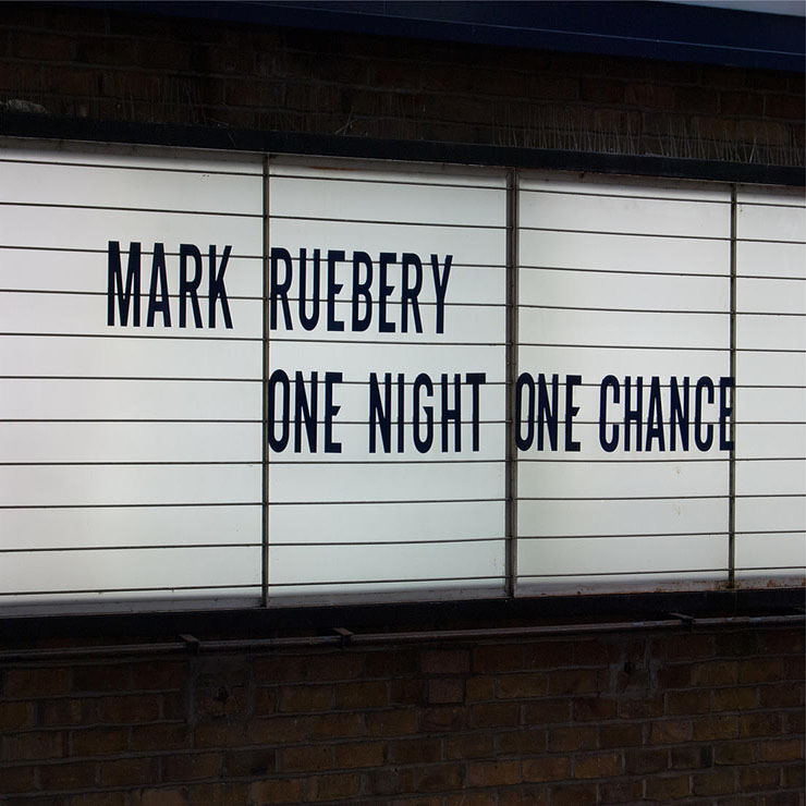 Mark Ruebery - One Night One Chance