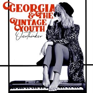 Georgia and the Vintage Youth - Overthinker