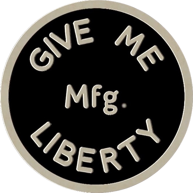 Give Me Liberty Mfg.