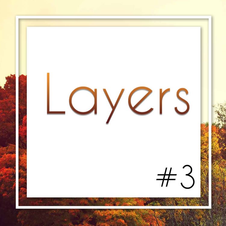 Layers_Playlist3.jpg