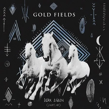 Gold Fields - Dark Again Single.jpg