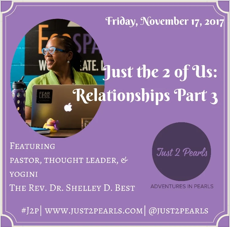 Just The 2 Of Us: Relationships Part 3