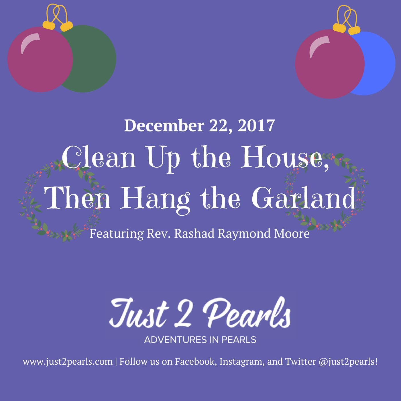 Clean Up The House, Then Hang the Garland