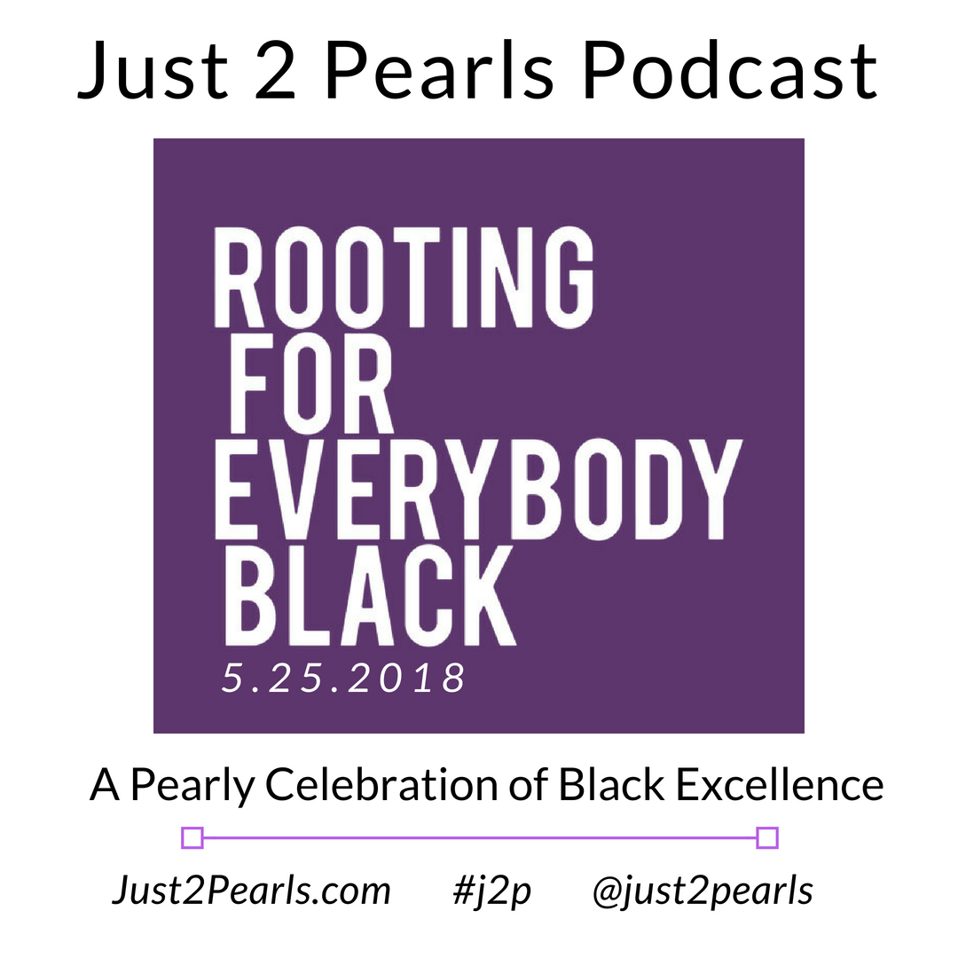 Rooting for Everybody Black 