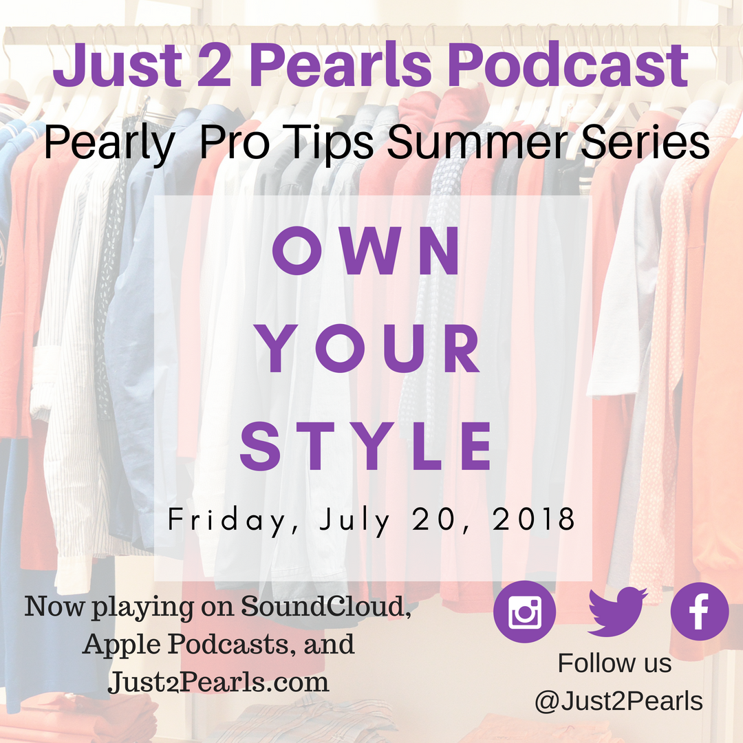 Pearl Pro-Tip 2: Own Your Style!