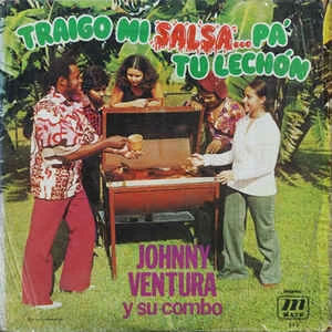 johnny ventura salsa pa tu lechon.jpg