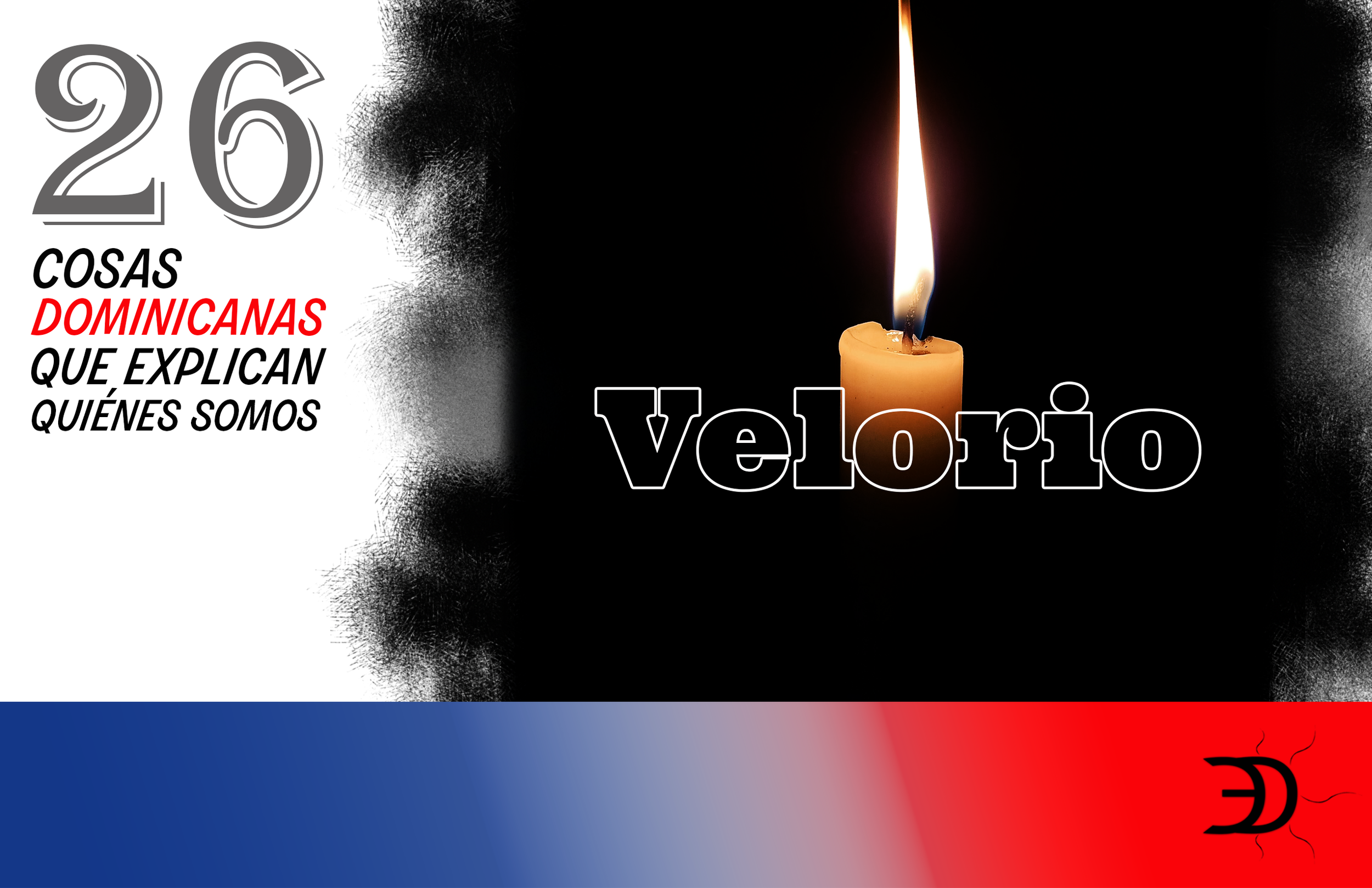 26 cosas dominicanas que explican quiénes somos: Velorio