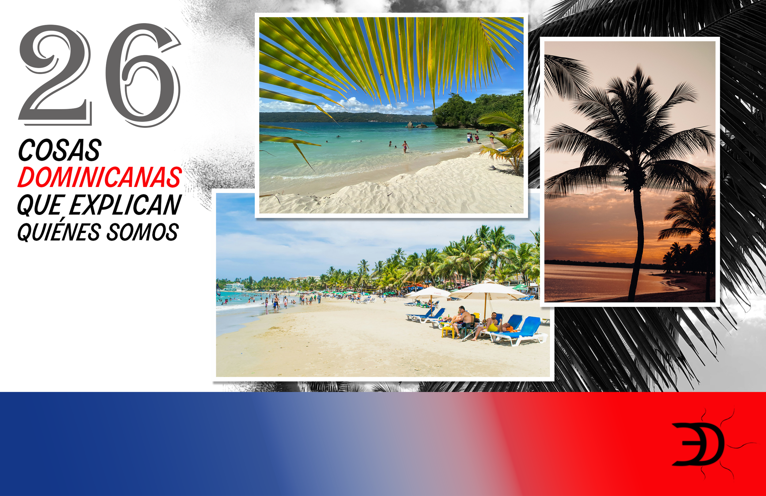 26 cosas dominicanas que explican quiénes somos: La Playa