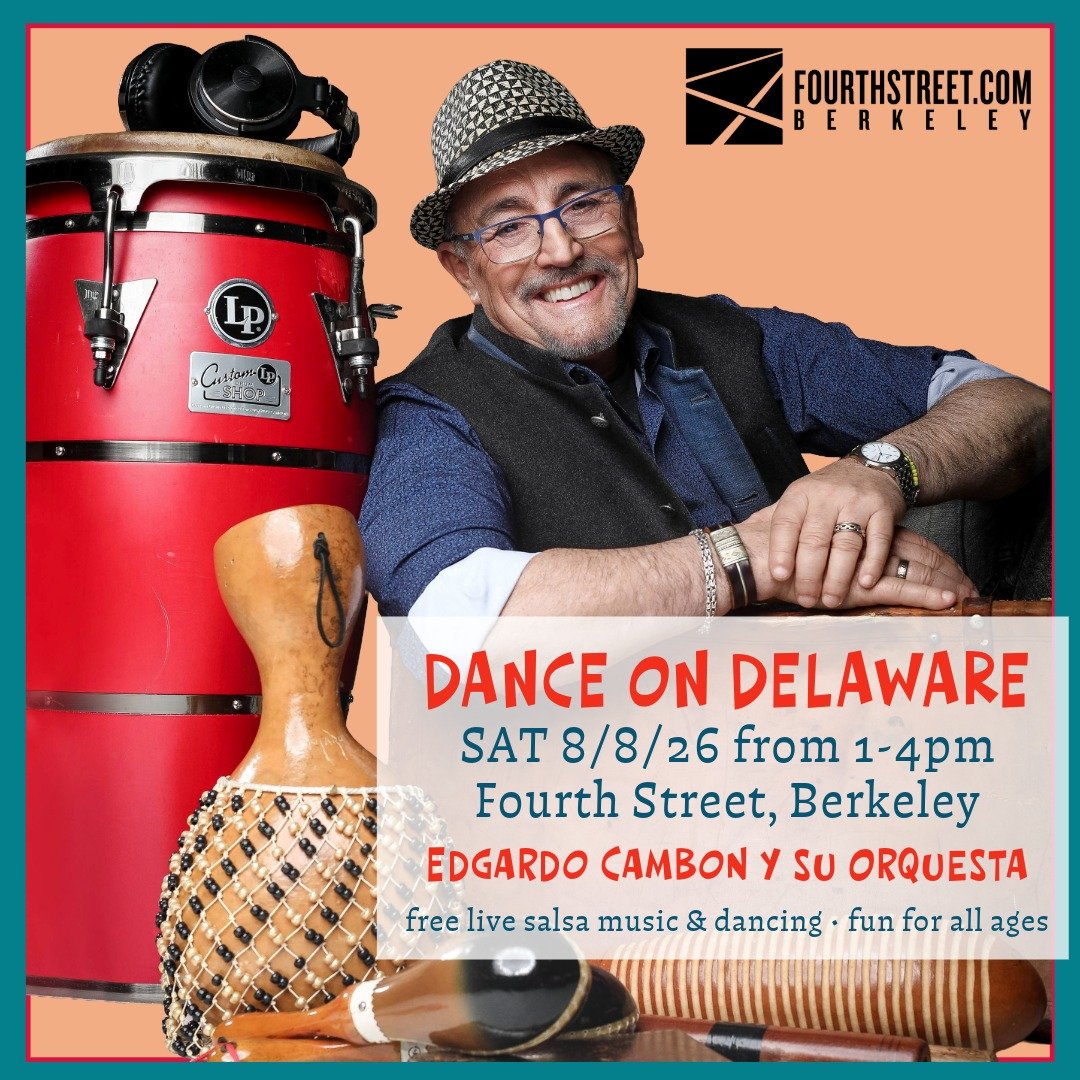 Save the Date! Saturday, August 8th from 1-4, Edgardo Cambon y su Orchestra will be playing for a free salsa dance party on Fourth Street in Berkeley. It's fun for all ages. This is the street's 6th annual salsa event and it is always a happy, joyous