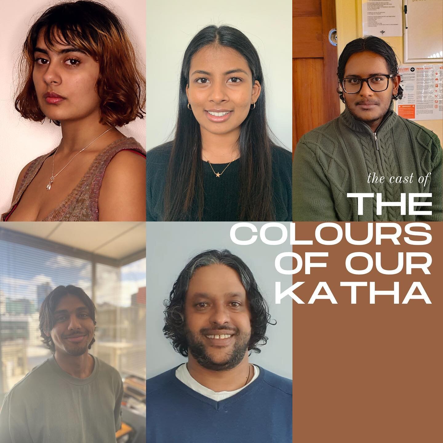 ✨In the cast of &quot;The Colours of Our Katha&quot; by Ronia Ibrahim, we have Isla Bhatnagar, Alisha Jacobs, Karmeehan Senthilnathan, Shyamal Singh and Shaneel Sidal! 

&lsquo;The Colours of Our Katha&rsquo; is a FREE play reading event. It is part 