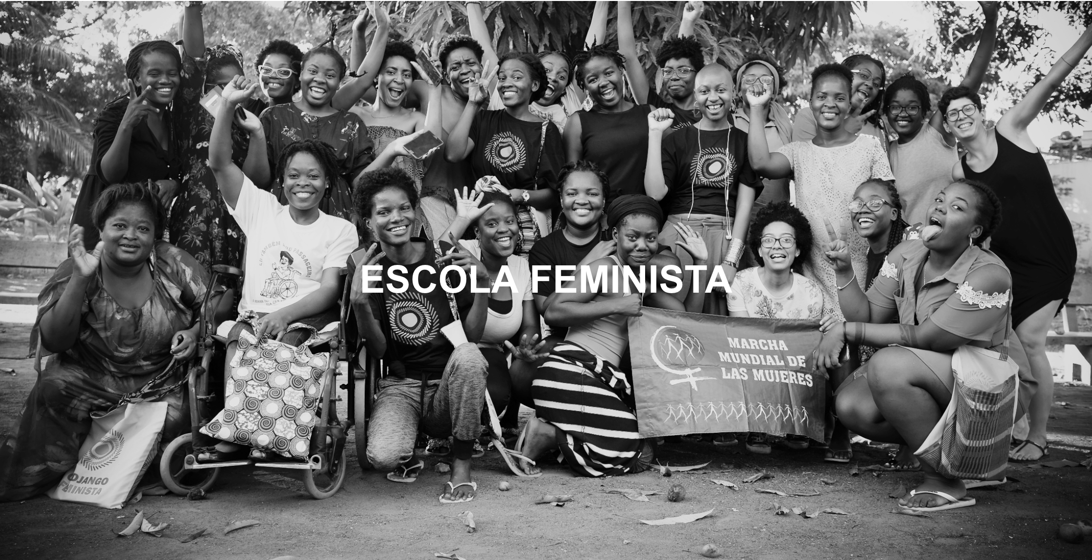 Seguiremos em marcha até que todas sejamos livres!