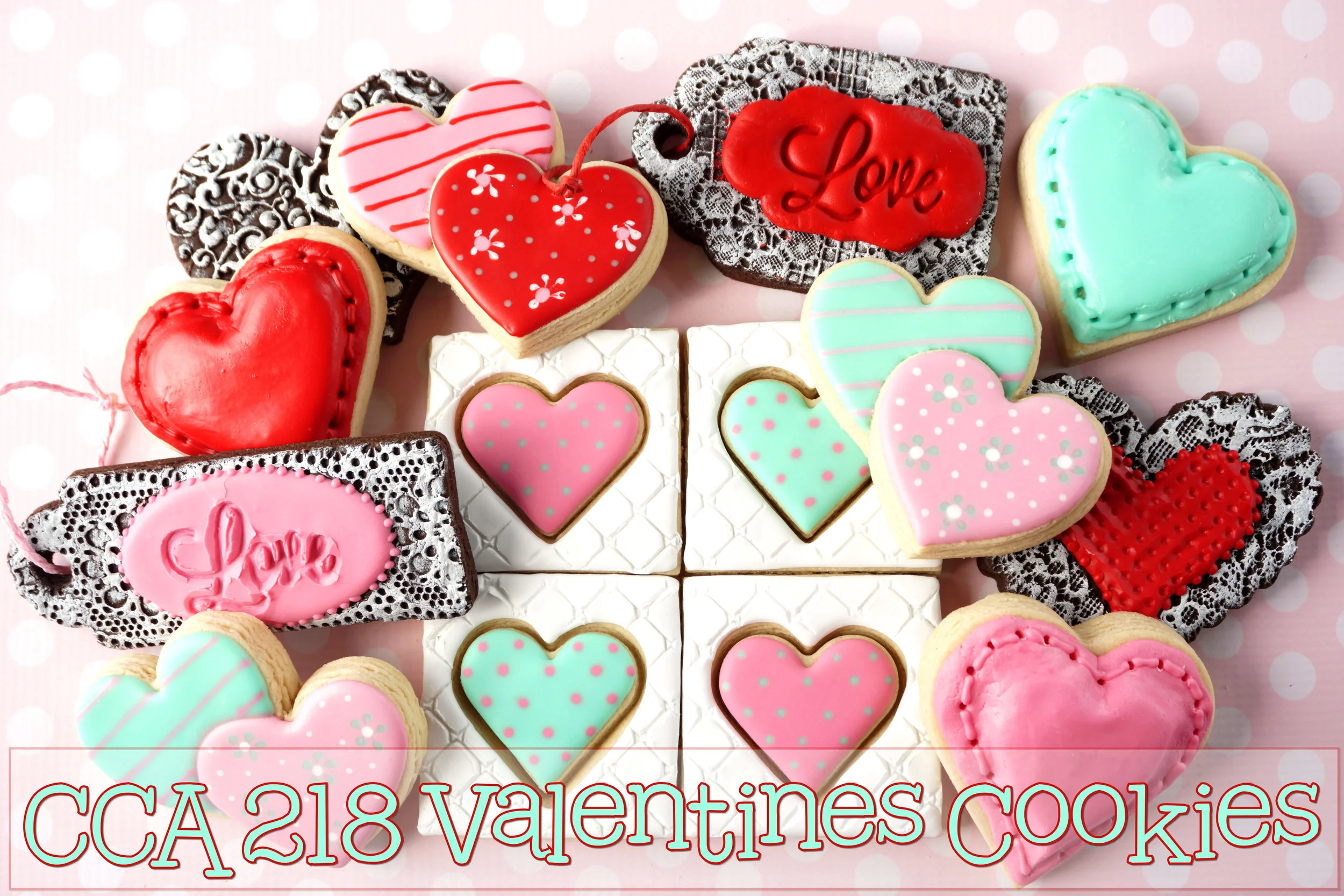 CCA218: Valentine Cookies Online Decorating Class - February 2018