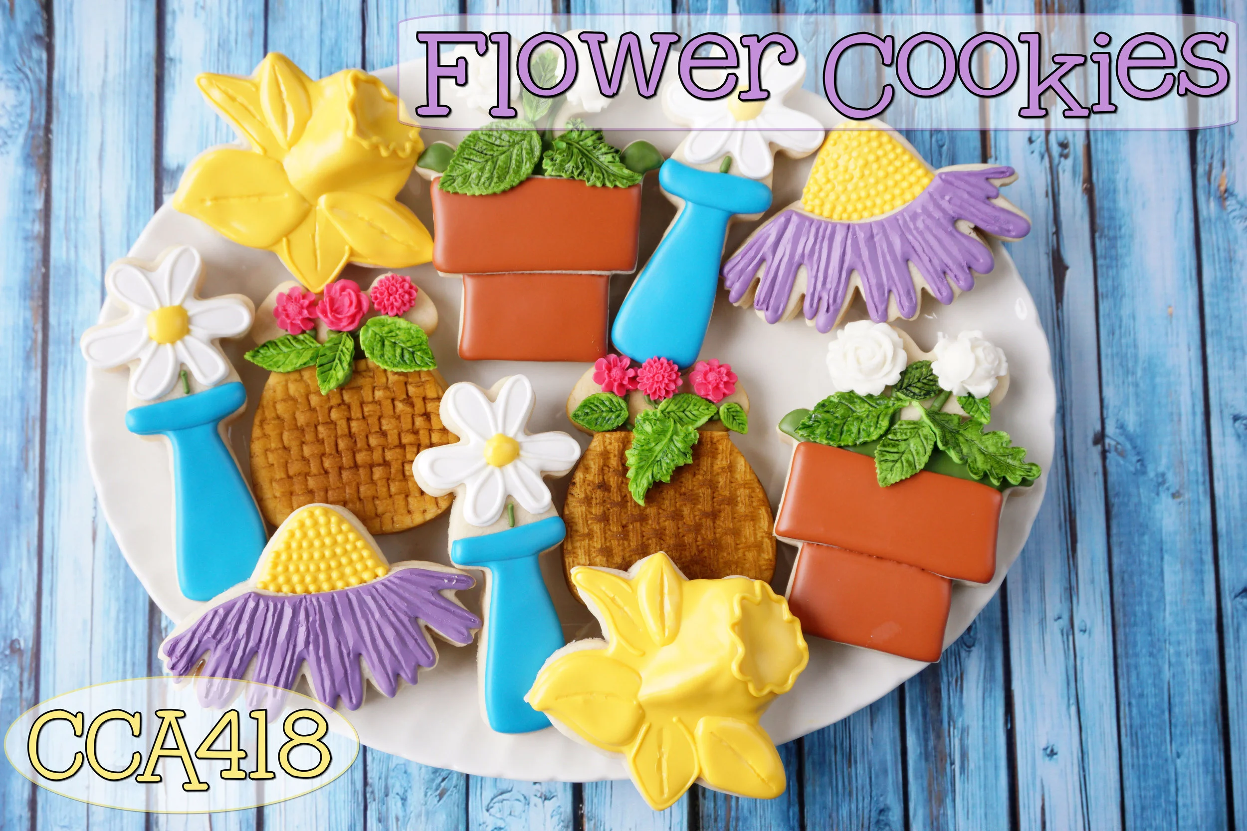 CCA418: Flower Cookies Online Decorating Class - April 2018