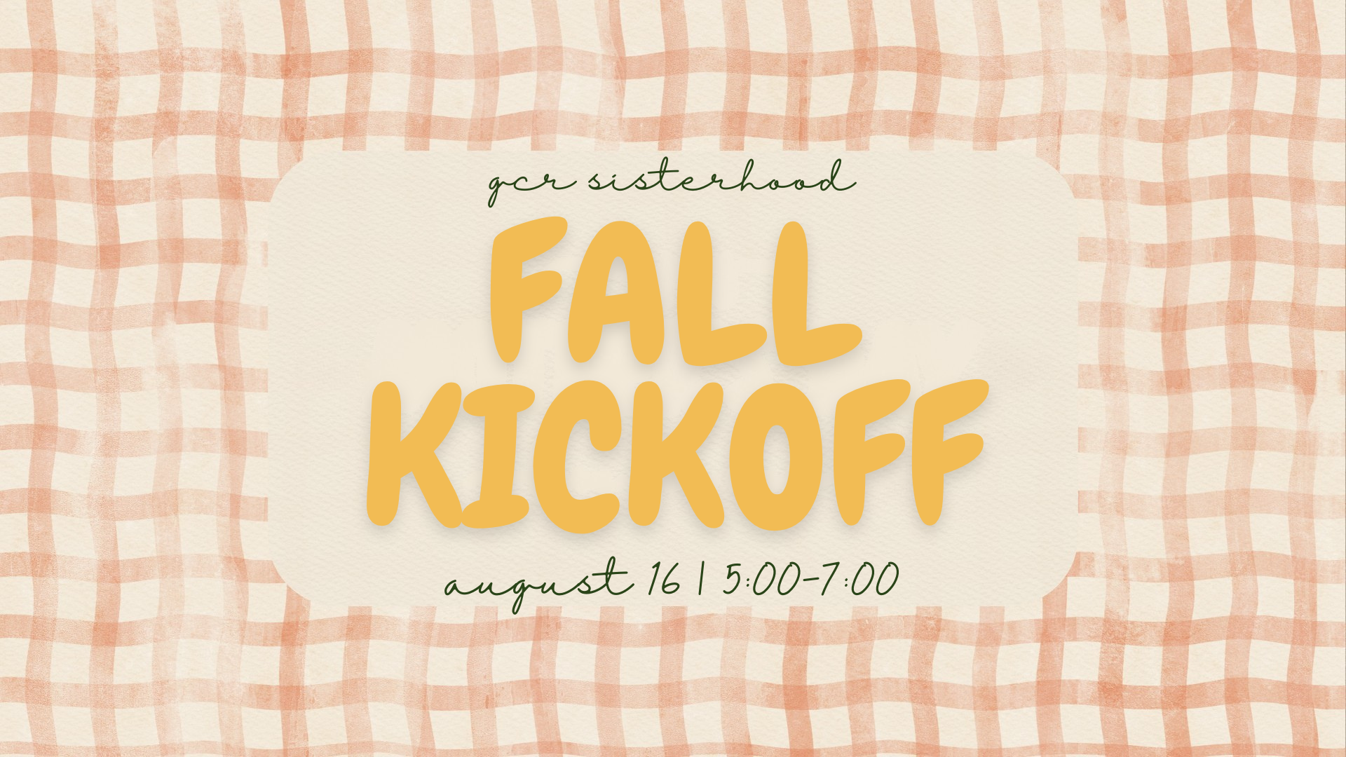 GCR Sisterhood Fall Kickoff
