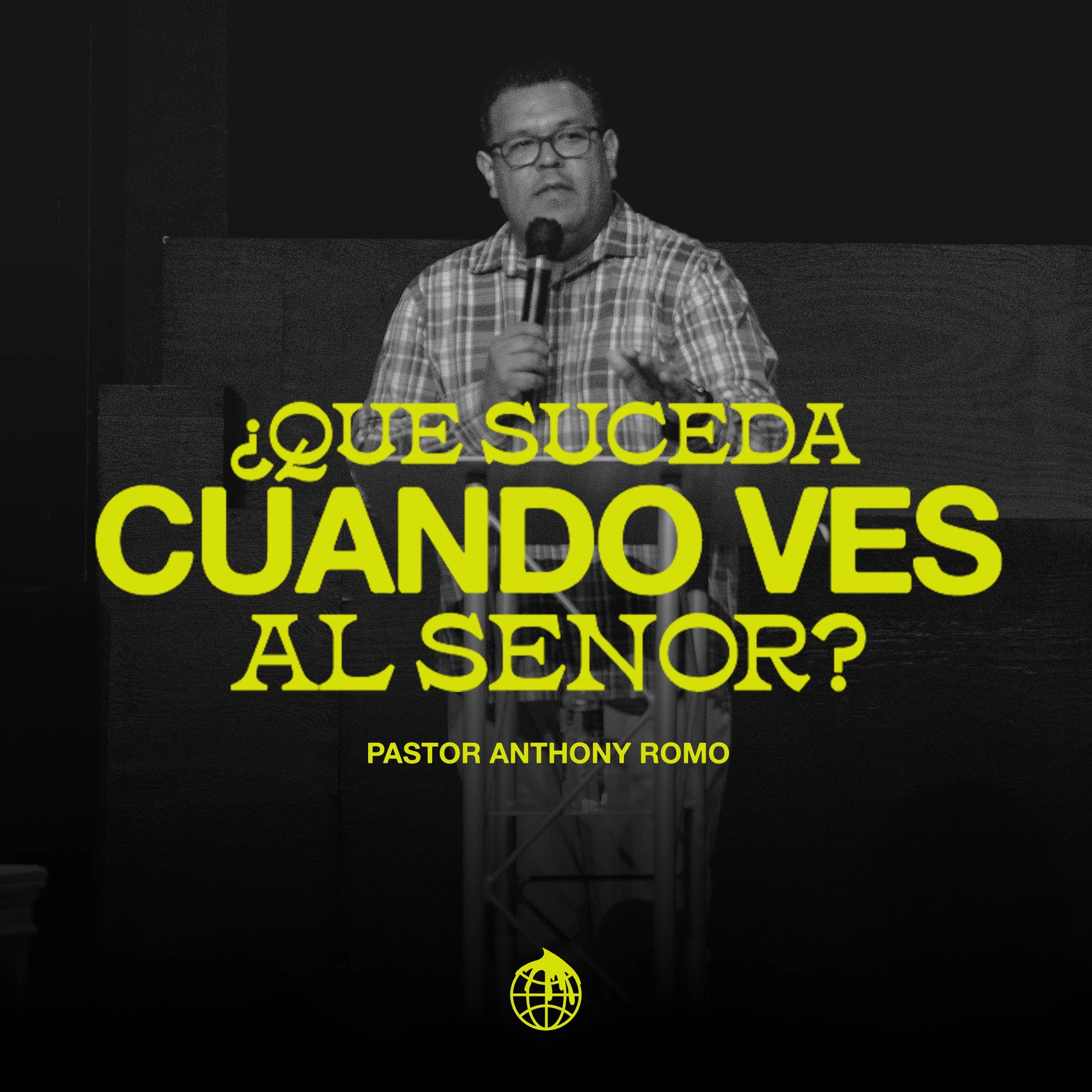 ¿Que Suceda Cuando Ves al Señor?