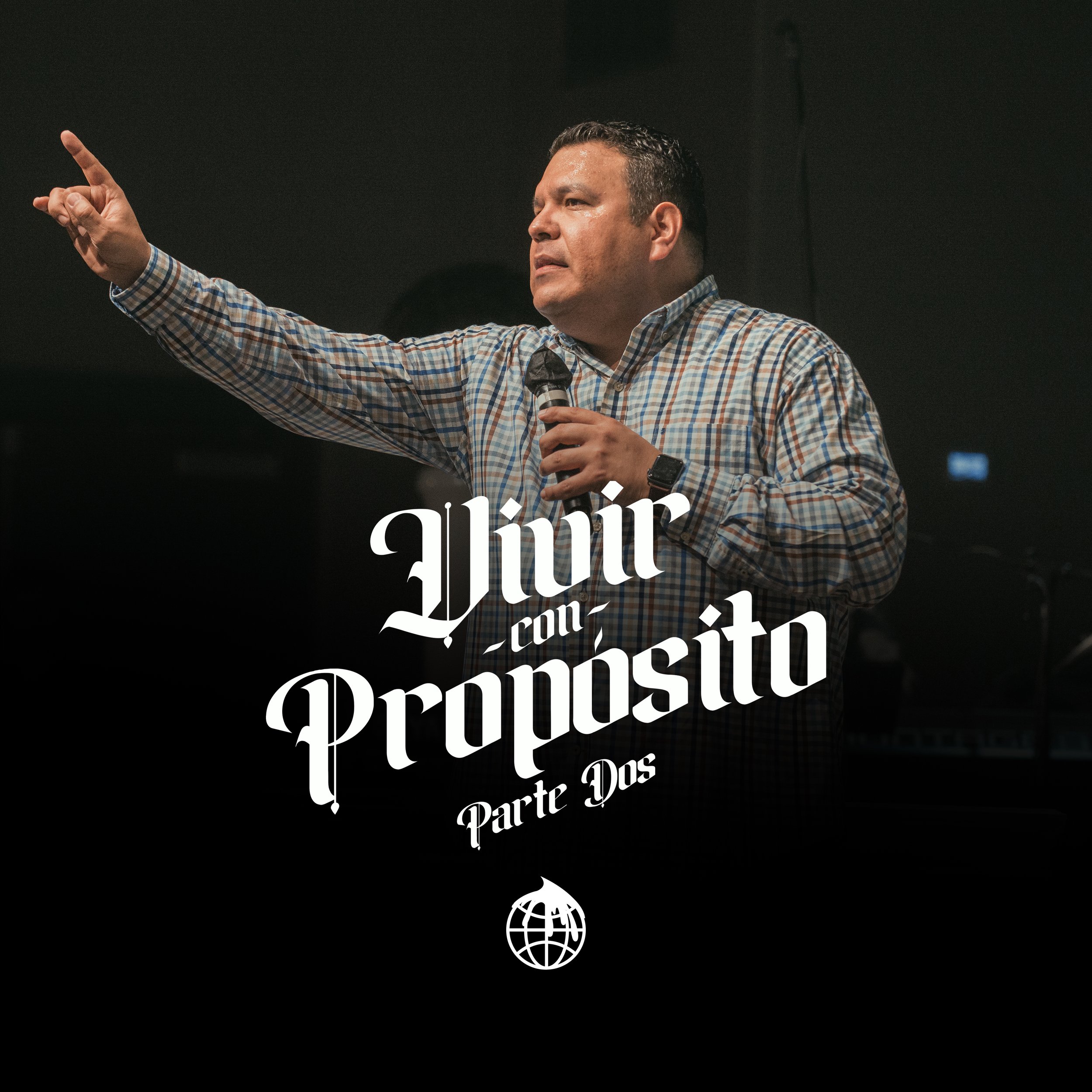 Vivir Con Propósito Parte II -Pastor Anthony Romo