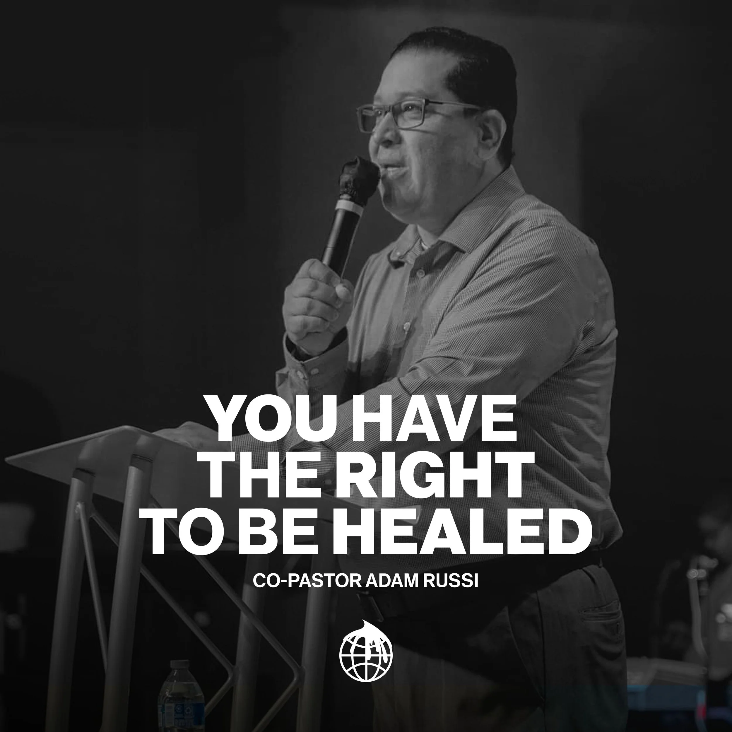You have the Right to be Healed -Co Pastor Adam Russi